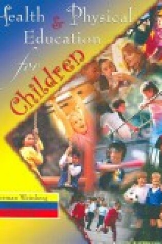 Cover of Health and Physical Education for Children