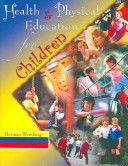 Book cover for Health and Physical Education for Children