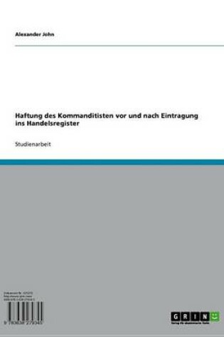 Cover of Haftung Des Kommanditisten VOR Und Nach Eintragung Ins Handelsregister