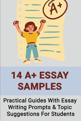 Book cover for 14 A+ Essay Samples