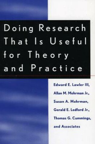 Cover of Doing Research That Is Useful for Theory and Practice