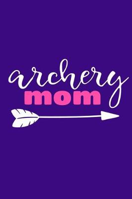Book cover for Archery Mom