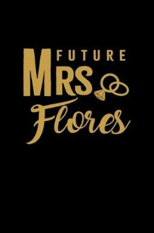 Cover of Future Mrs. Flores