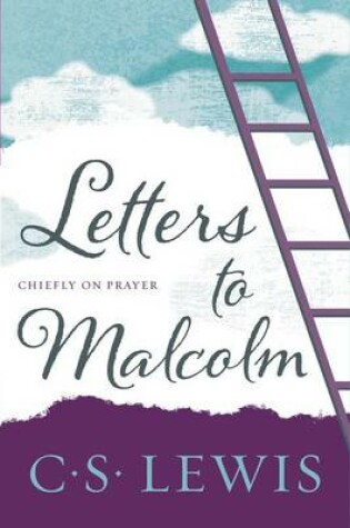 Cover of Letters to Malcolm, Chiefly on Prayer