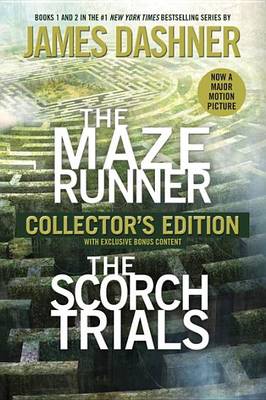 Book cover for The Maze Runner and the Scorch Trials: The Collector's Edition (Maze Runner, Book One and Book Two)
