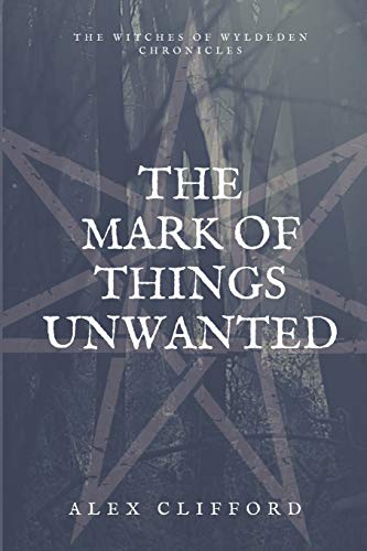 Book cover for The Mark of Things Unwanted