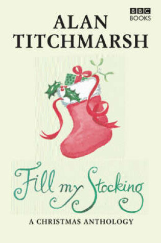 Cover of Alan Titchmarsh's Fill My Stocking