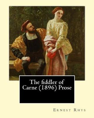 Book cover for The fiddler of Carne (1896) Prose By