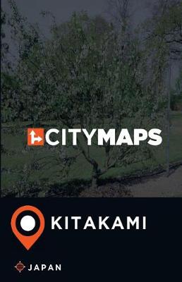 Book cover for City Maps Kitakami Japan