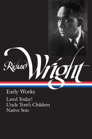 Cover of Richard Wright: Early Works (LOA #55)