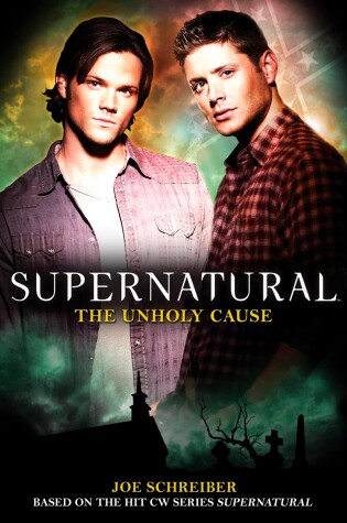 Cover of Supernatural: The Unholy Cause