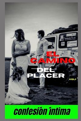 Book cover for El camino del placer (vol 1)
