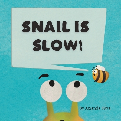 Book cover for Snail Is Slow