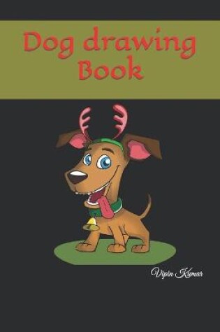 Cover of Dog drawing Book