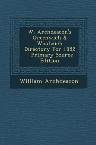 Cover of W. Archdeacon's Greenwich & Woolwich Directory for 1852