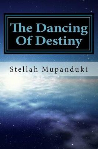 Cover of The Dancing of Destiny