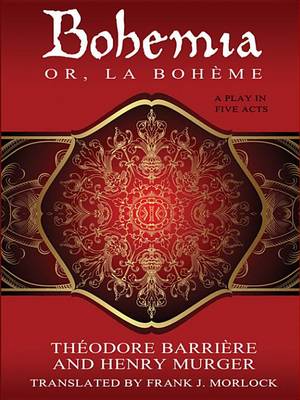 Book cover for Bohemia; Or, La Boh Me