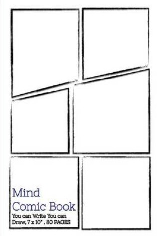 Cover of Mind Comic Book - 7 x 10" 80 P, 9 Panel, Blank Comic Books, Create By Yoursel