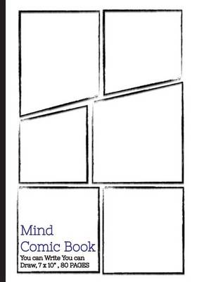 Book cover for Mind Comic Book - 7 x 10" 80 P, 9 Panel, Blank Comic Books, Create By Yoursel