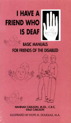 Book cover for I Have a Friend Who is Deaf