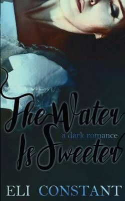 Book cover for The Water Is Sweeter