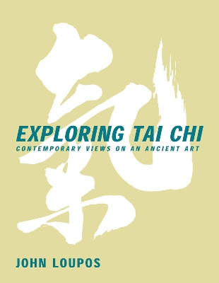 Book cover for Exploring Tai Chi