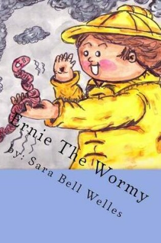 Cover of Ernie the Wormy