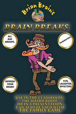 Book cover for Brain Breaks From Brian Brain