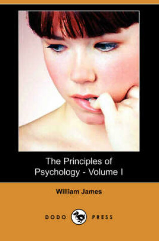 Cover of The Principles of Psychology - Volume I (Illustrated Edition) (Dodo Press)