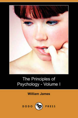 Book cover for The Principles of Psychology - Volume I (Illustrated Edition) (Dodo Press)