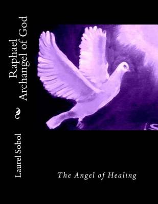 Book cover for Raphael Archangel of God