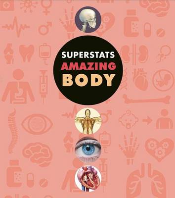 Book cover for Superstats: Amazing Body
