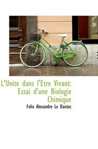 Cover of L'Unite Dans L'Etre Vivant