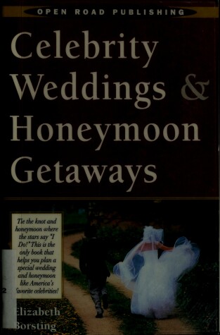 Book cover for Celebrity Weddings and Honeymoon Getaways