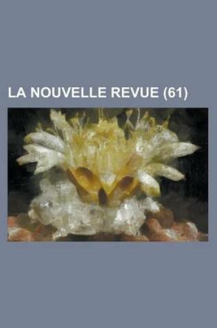 Cover of La Nouvelle Revue (61)