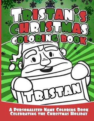 Book cover for Tristan's Christmas Coloring Book