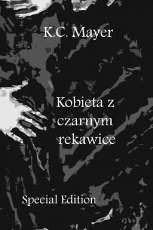 Cover of Kobieta Z Czarnym Rekawice Special Edition