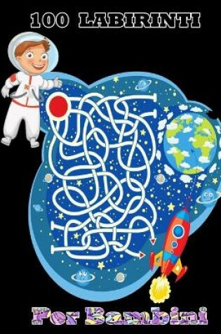 Cover of 100 labirinti per bambini