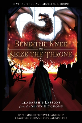Book cover for Bend the Knee or Seize the Throne