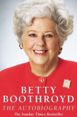 Cover of Betty Boothroyd Autobiography