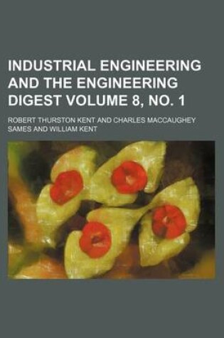 Cover of Industrial Engineering and the Engineering Digest Volume 8, No. 1