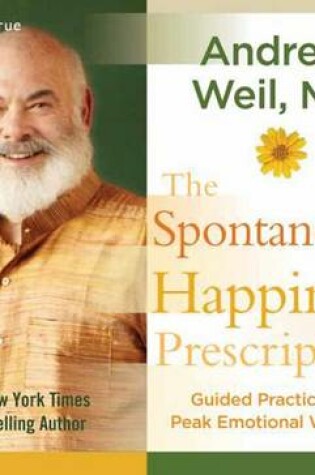 Cover of The Spontaneous Happiness Prescription
