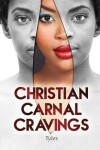 Book cover for Christian Carnal Cravings