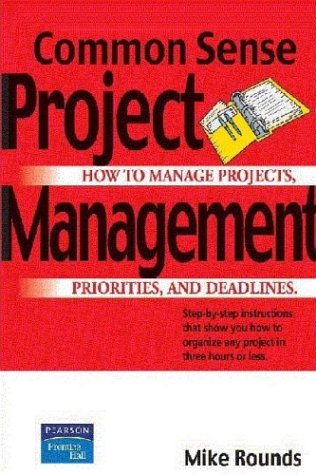 Book cover for COMMON SENSE PROJECT MANAGEMENT