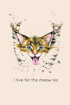 Book cover for I Live for the Meow-Sic