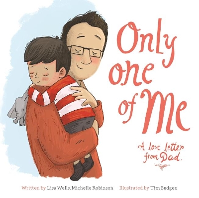 Book cover for Only One of Me - A Love Letter from Dad