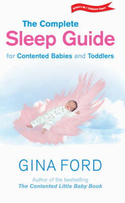 Book cover for The Complete Sleep Guide For Contented Babies & To