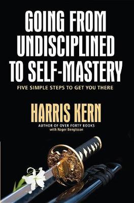 Book cover for Going from Undisciplined to Self-Mastery