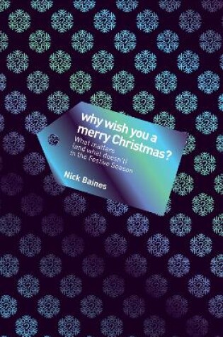 Cover of Why Wish You a Merry Christmas?