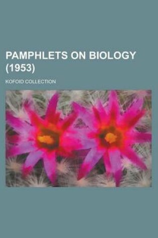 Cover of Pamphlets on Biology; Kofoid Collection (1953)